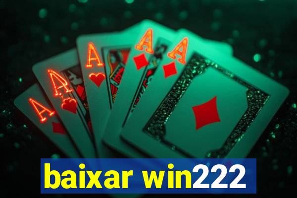 baixar win222